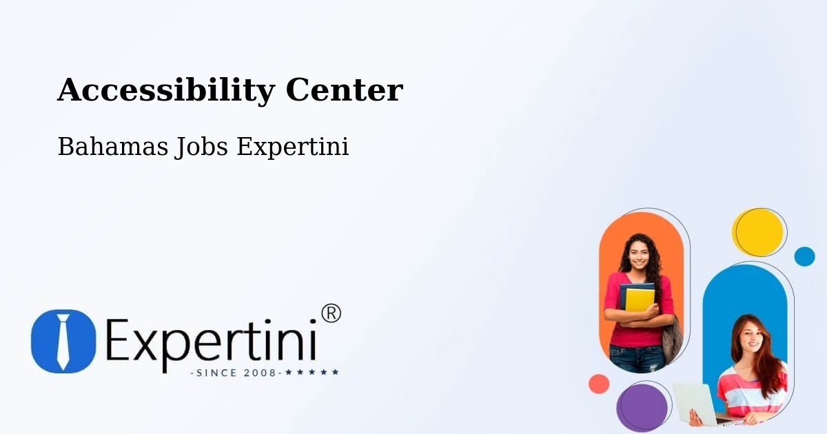 Accessibility Statement – George Town - Bahamas Jobs Expertini