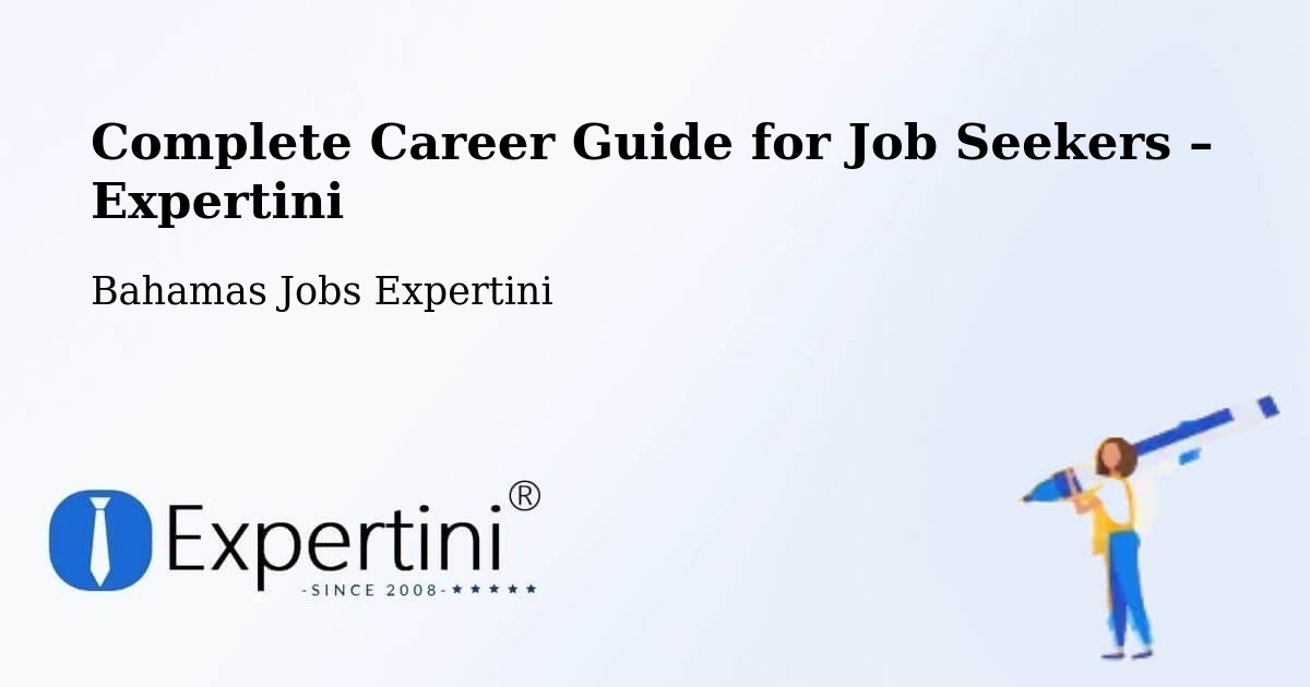 Career Guide for Job Seekers – George Town - George Town, Bahamas Jobs Expertini