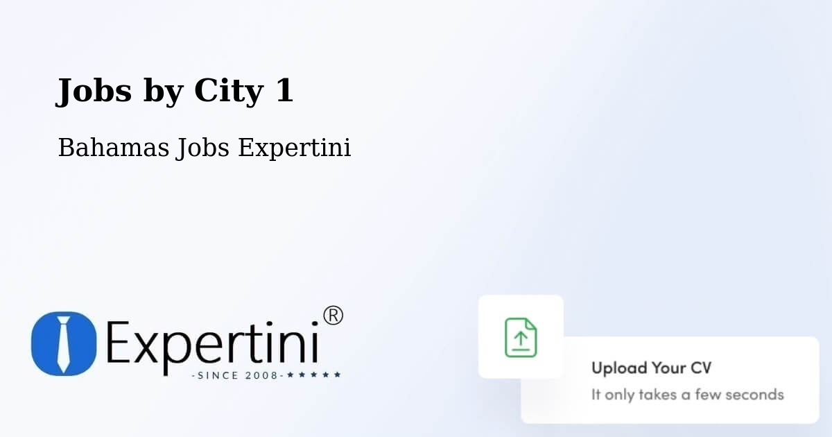 City Jobs in Bahamas - Expertini